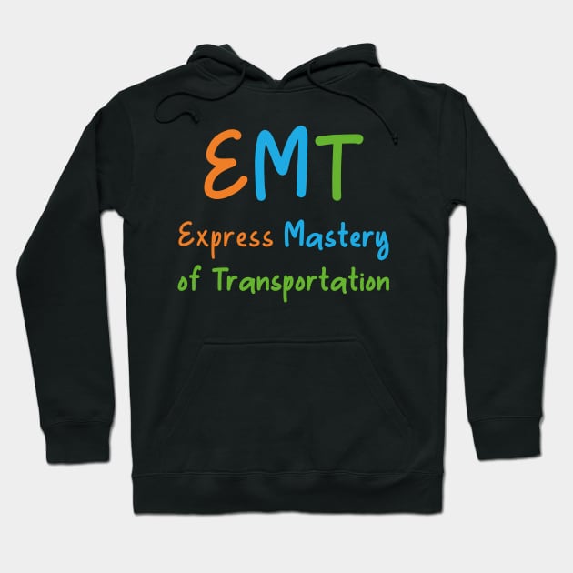 Funny EMT Hoodie by mag-graphic